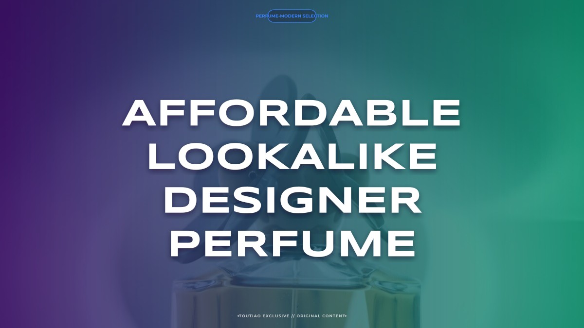 affordable lookalike designer perfume