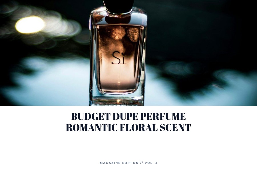 budget dupe perfume romantic floral scent