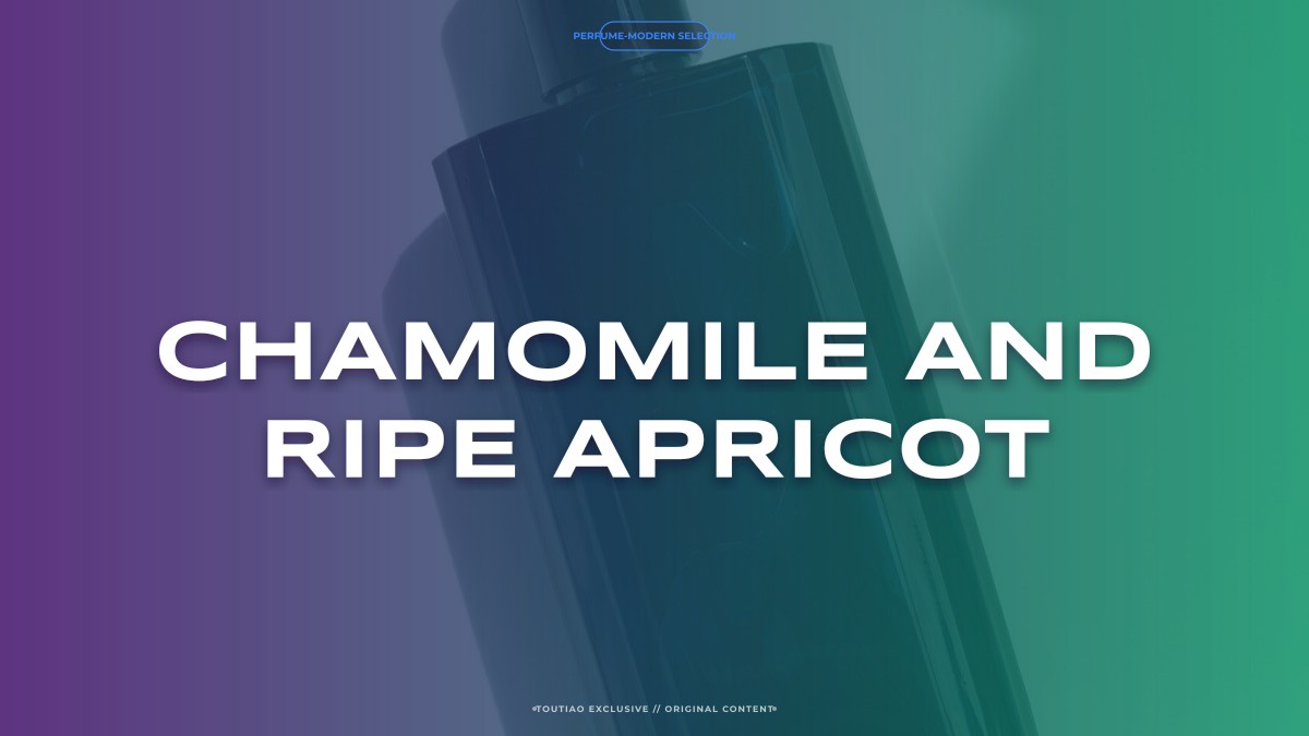 chamomile and ripe apricot