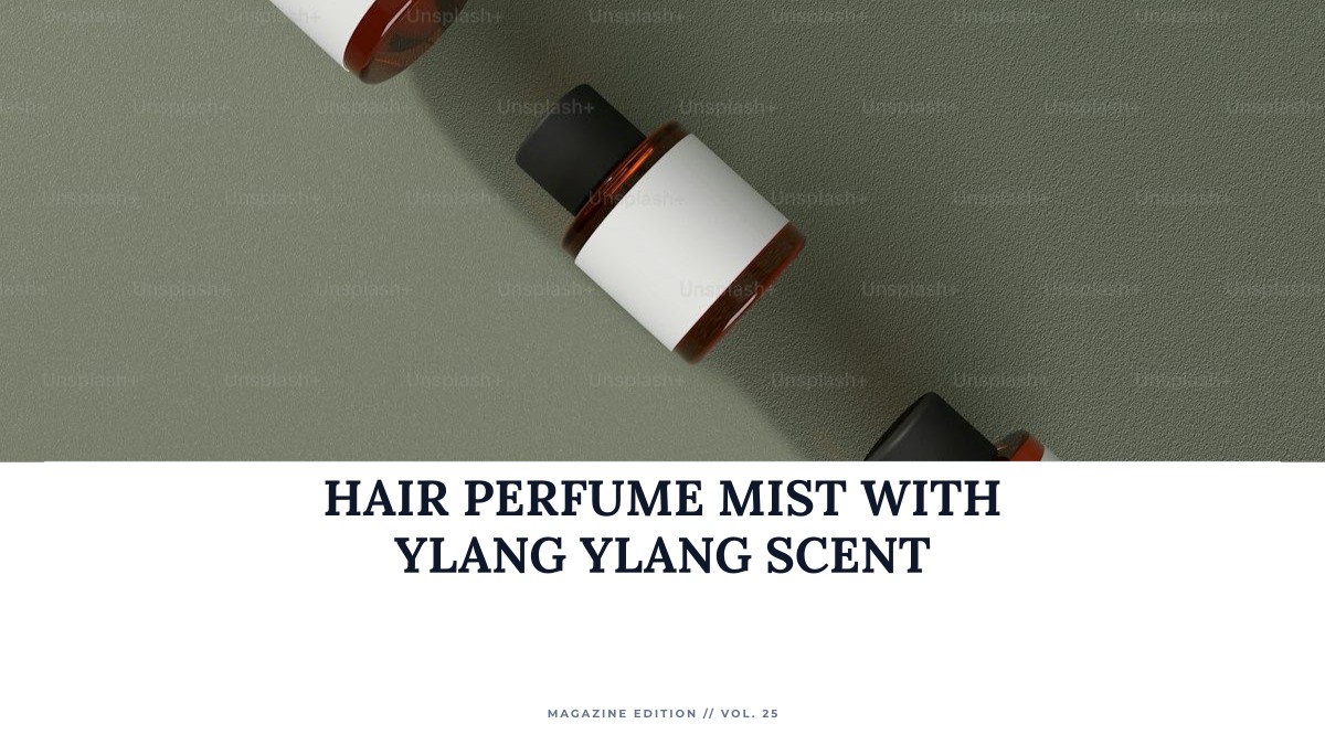 hair perfume mist with ylang ylang scent
