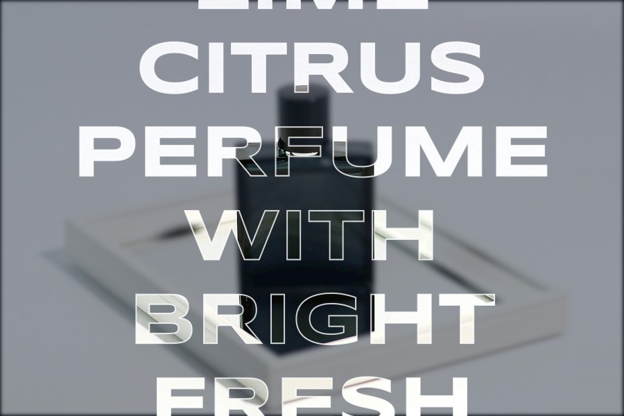 lime citrus perfume with bright fresh scent