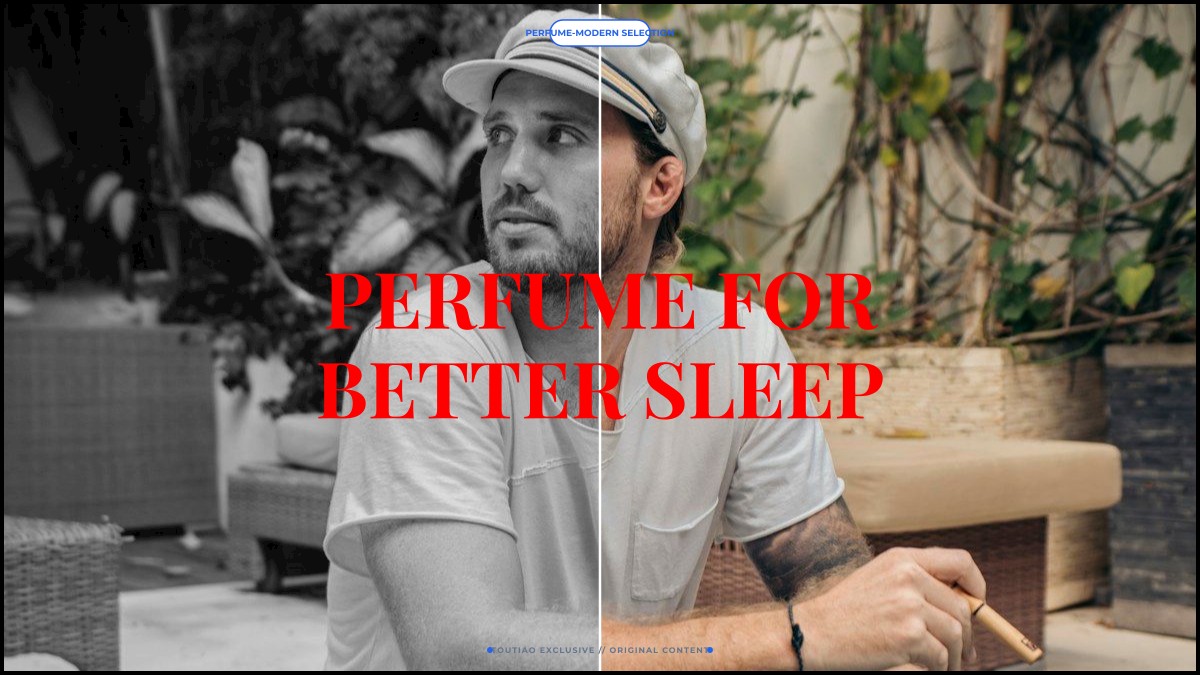 perfume for better sleep