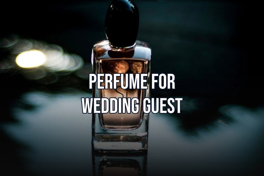 perfume for wedding guest