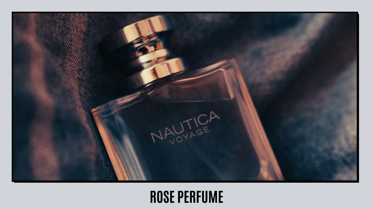 rose perfume