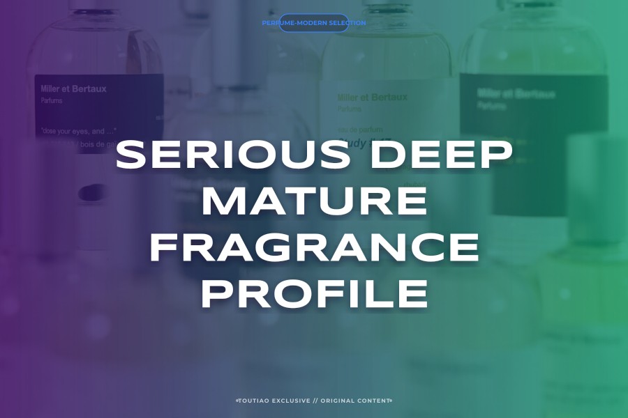 serious deep mature fragrance profile