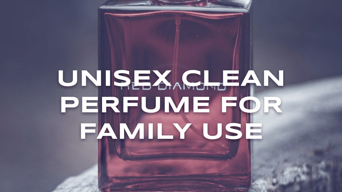 unisex clean perfume for family use