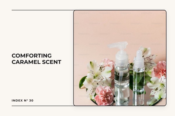 comforting caramel scent